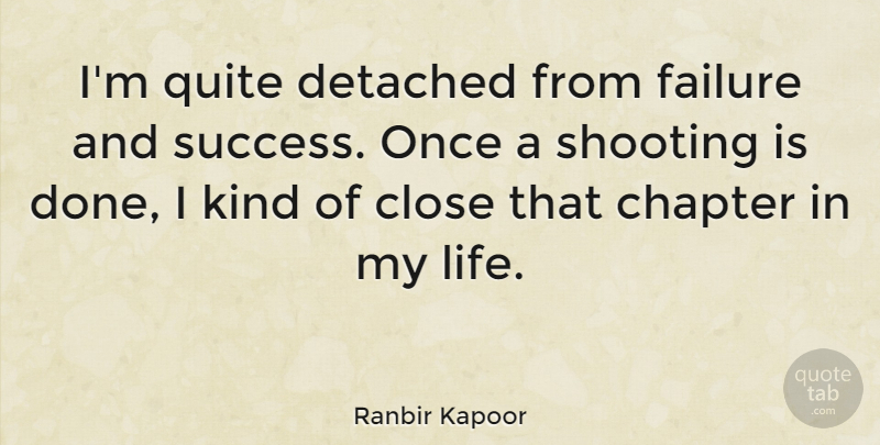 Ranbir Kapoor Quote About Shooting, Done, Kind: Im Quite Detached From Failure...