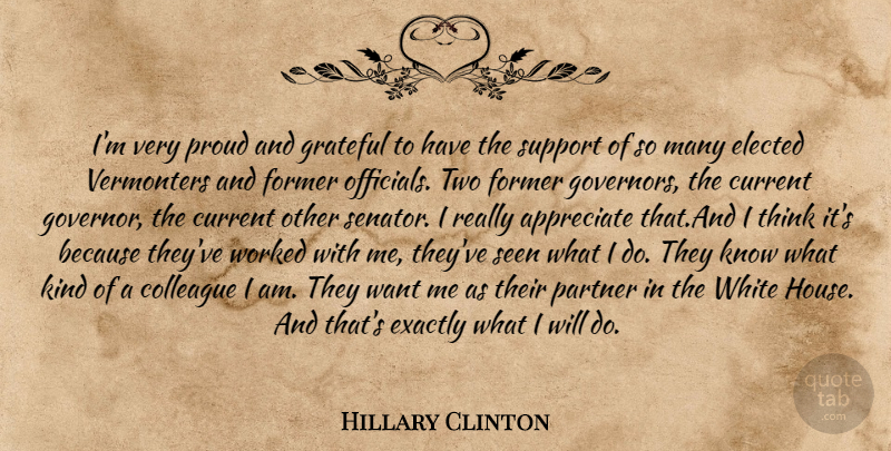 Hillary Clinton Quote About Grateful, Thinking, Two: Im Very Proud And Grateful...