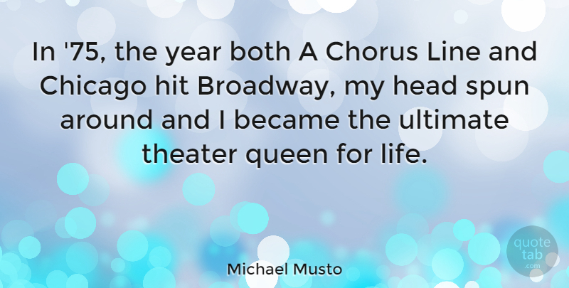 Michael Musto Quote About Queens, Years, Broadway: In 75 The Year Both...