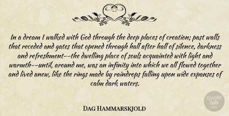 Dag Hammarskjold Quote About Dream, Wall, Fall: In A Dream I Walked...