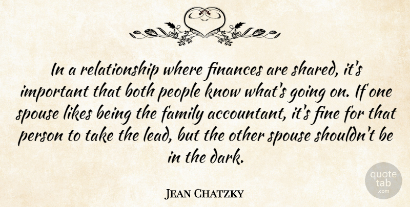 Jean Chatzky Quote About Both, Family, Finances, Fine, Likes: In A Relationship Where Finances...