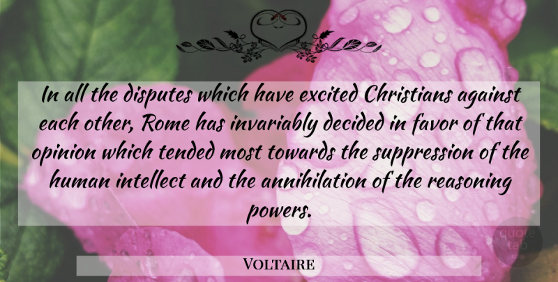 Voltaire Quote About Christian, Rome, Religion: In All The Disputes Which...