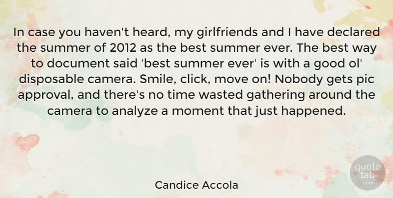 Candice Accola Quote About Summer, Girlfriend, Moving: In Case You Havent Heard...