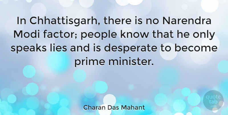 Charan Das Mahant Quote About People, Prime, Speaks: In Chhattisgarh There Is No...