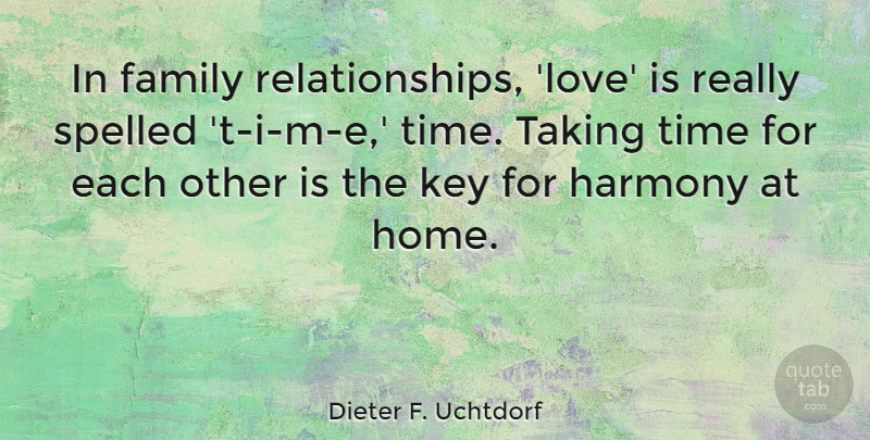 Image result for love is spelled time uchtdorf