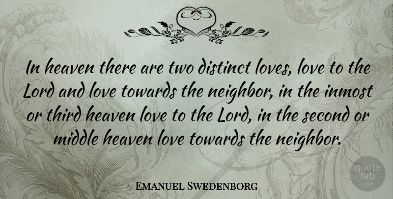 Emanuel Swedenborg Quote About Two, Heaven, And Love: In Heaven There Are Two...