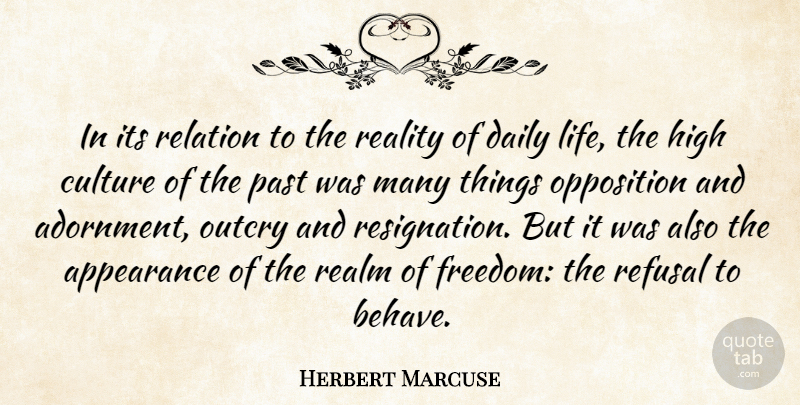 Herbert Marcuse Quote About Past, Reality, Culture: In Its Relation To The...