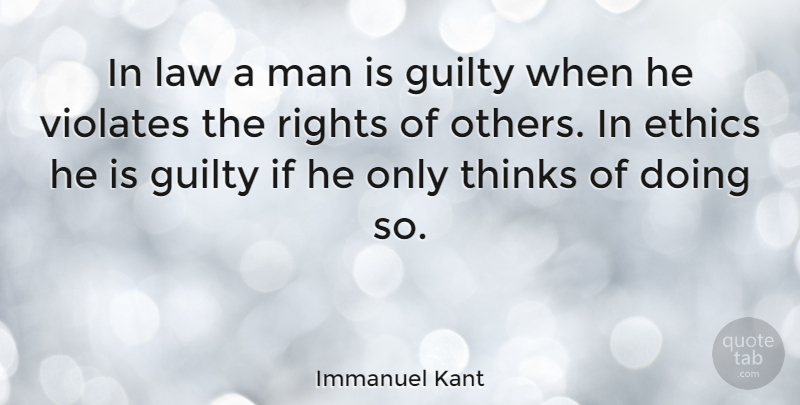 Immanuel Kant Quote About Inspirational, Trust, Betrayal: In Law A Man Is...
