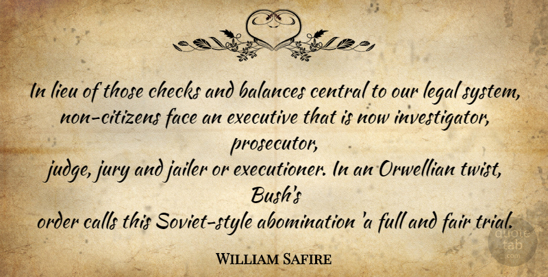 William Safire Quote About Order, Judging, Style: In Lieu Of Those Checks...