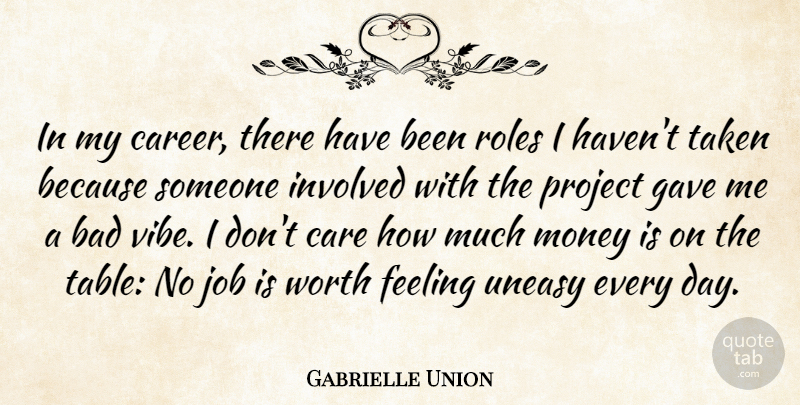 Gabrielle Union Quote About Jobs, Taken, Careers: In My Career There Have...
