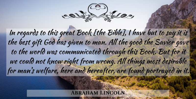 Abraham Lincoln Quote About Bible, God, Religious: In Regards To This Great...