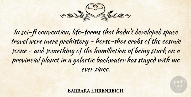 Barbara Ehrenreich Quote About Horse, Shoes, Space: In Sci Fi Convention Life...