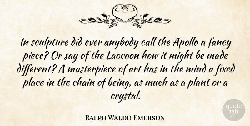 Ralph Waldo Emerson Quote About Art, Mind, Apollo: In Sculpture Did Ever Anybody...
