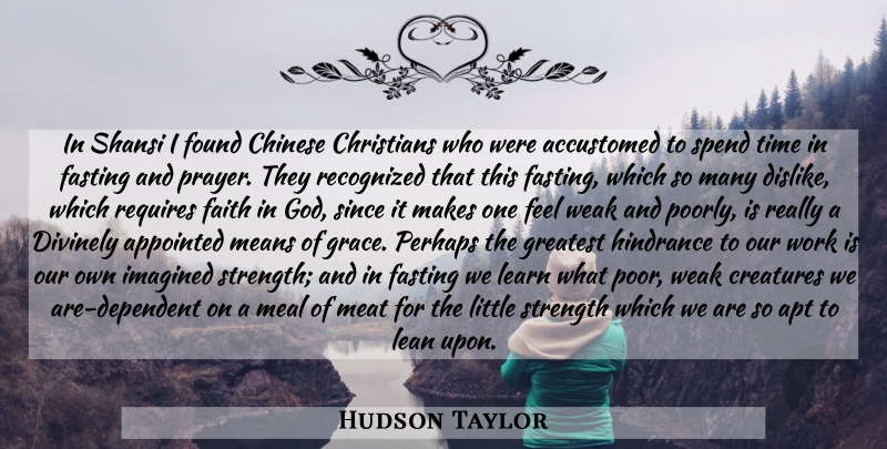 Hudson Taylor Quote About Christian, Prayer, Mean: In Shansi I Found Chinese...