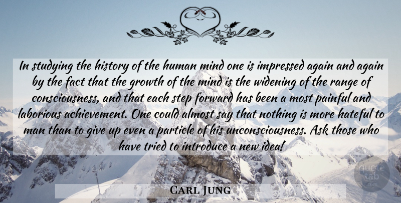 Carl Jung Quote About Giving Up, Men, Ideas: In Studying The History Of...