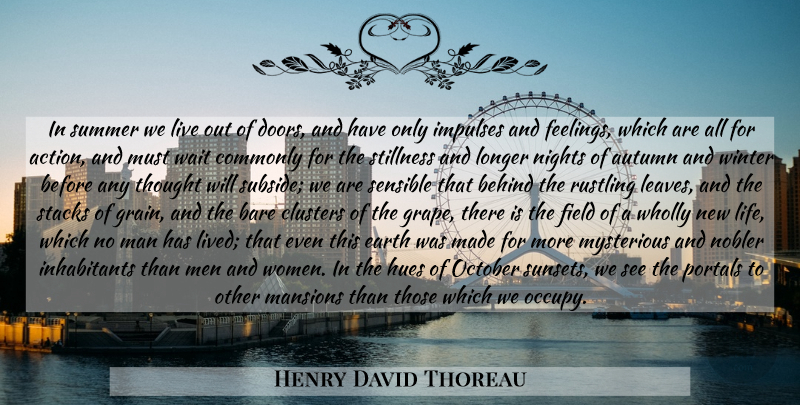 Henry David Thoreau Quote About Summer, Sunset, Autumn: In Summer We Live Out...