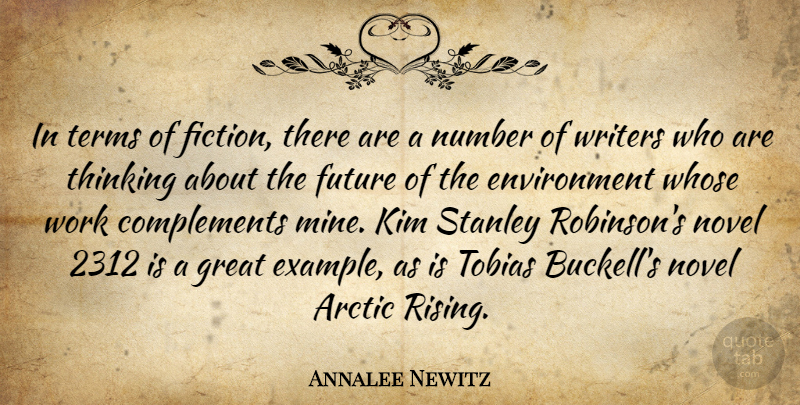 Annalee Newitz Quote About Thinking, Numbers, Fiction: In Terms Of Fiction There...