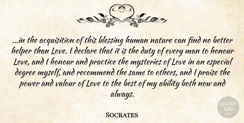 Socrates Quote About Blessing, Men, Practice: In The Acquisition Of This...