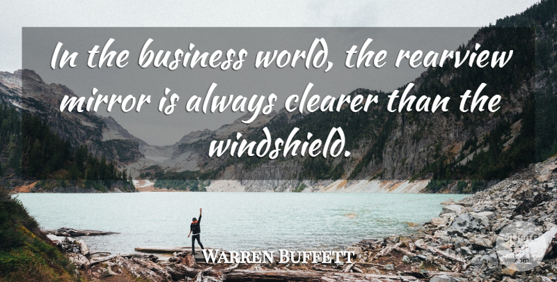 Warren Buffett Quote About Business, Insperational, Investment Success: In The Business World The...