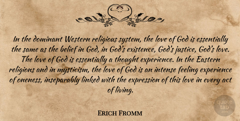 Erich Fromm Quote About Religious, Expression, Oneness: In The Dominant Western Religious...