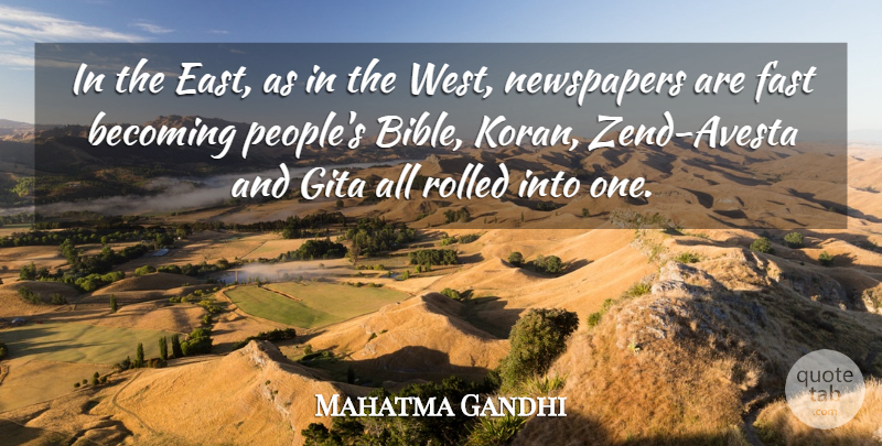 Mahatma Gandhi Quote About People, Gita, West: In The East As In...