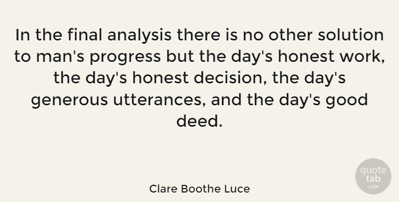 Clare Boothe Luce Quote About Business, Men, Decision: In The Final Analysis There...