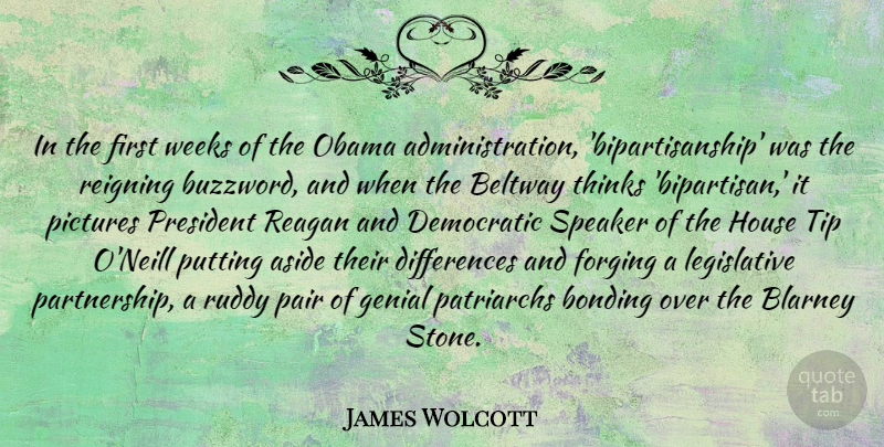 James Wolcott Quote About Thinking, Differences, House: In The First Weeks Of...