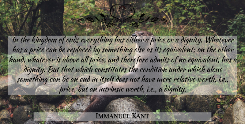 Immanuel Kant Quote About Hands, Kingdoms, Doe: In The Kingdom Of Ends...