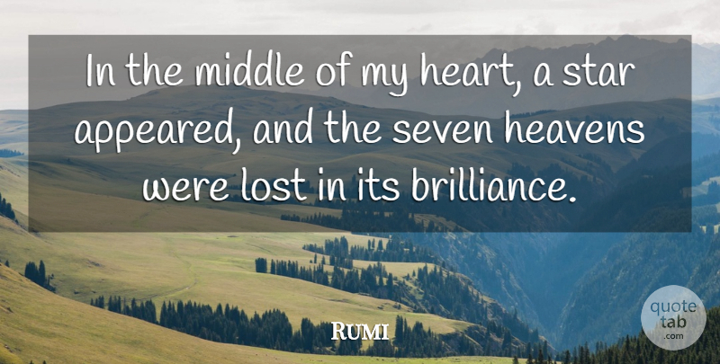 Rumi Quote About Stars, Heart, Heaven: In The Middle Of My...