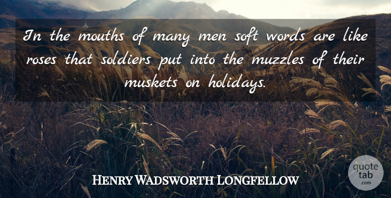 Henry Wadsworth Longfellow Quote About Holiday, Men, Hypocrisy: In The Mouths Of Many...