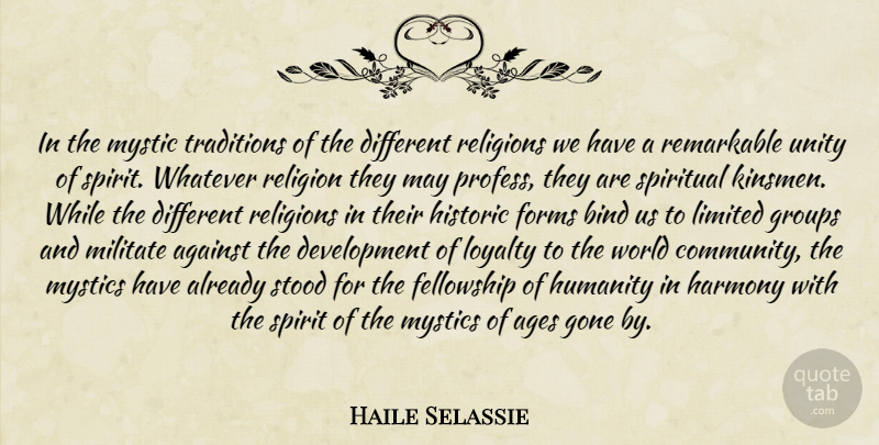 Haile Selassie Quote About Loyalty, Spiritual, Community: In The Mystic Traditions Of...