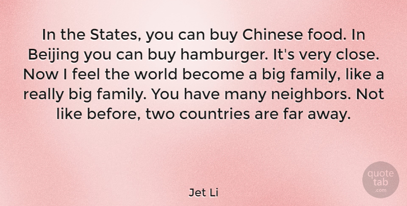 Jet Li Quote About Country, Two, Chinese: In The States You Can...