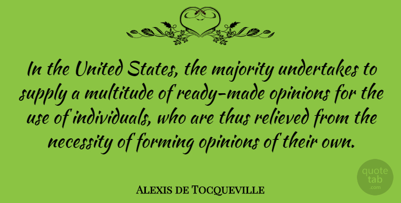 Alexis de Tocqueville Quote About Political, Use, Politics: In The United States The...