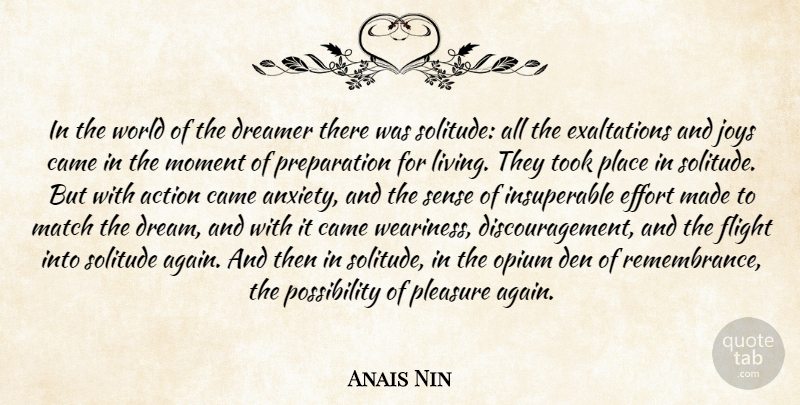 Anais Nin Quote About Dream, Effort, Joy: In The World Of The...