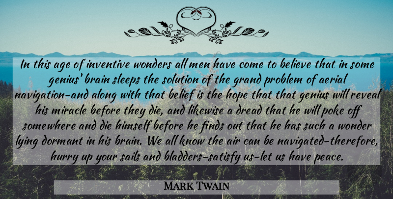 Mark Twain Quote About Lying, Believe, Sleep: In This Age Of Inventive...