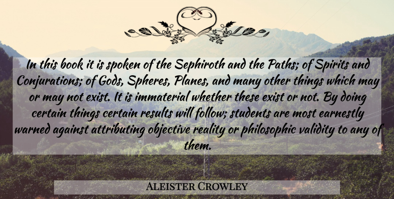 Aleister Crowley Quote About Book, Reality, May: In This Book It Is...