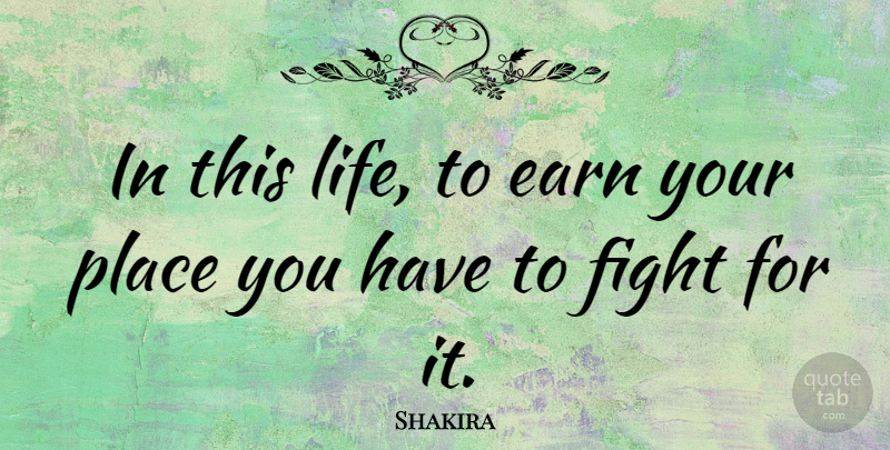 Shakira Quote About Inspirational, Success, New Year: In This Life To Earn...