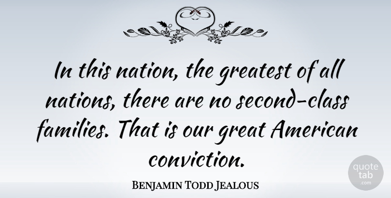 Benjamin Todd Jealous Quote About Great: In This Nation The Greatest...
