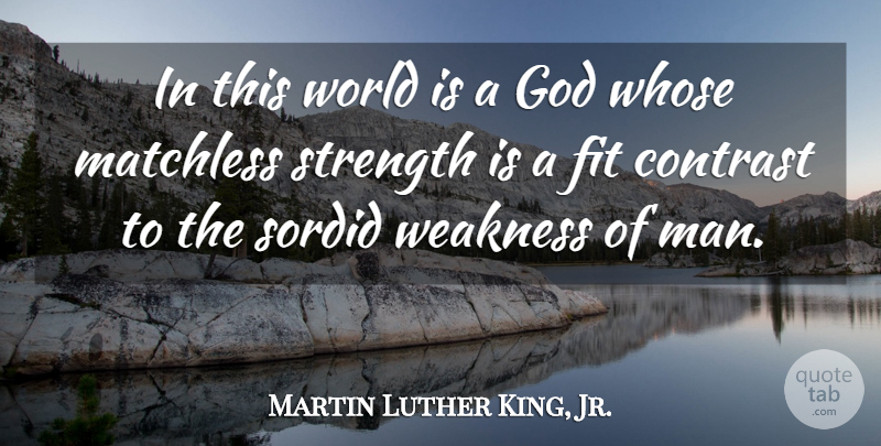 Martin Luther King, Jr. Quote About Christian, Men, World: In This World Is A...