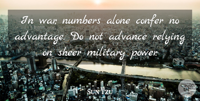 Sun Tzu Quote About Art, Military, War: In War Numbers Alone Confer...