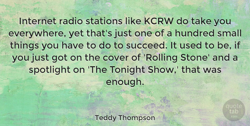 Teddy Thompson Quote About Cover, Hundred, Radio, Spotlight, Stations: Internet Radio Stations Like Kcrw...
