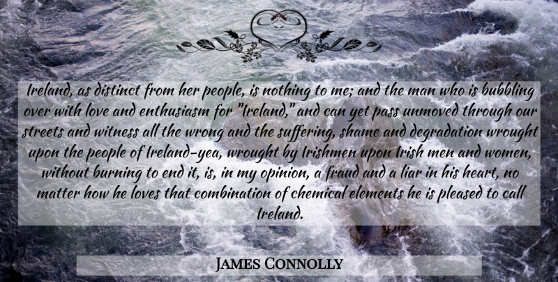 James Connolly Quote About Liars, Heart, Men: Ireland As Distinct From Her...