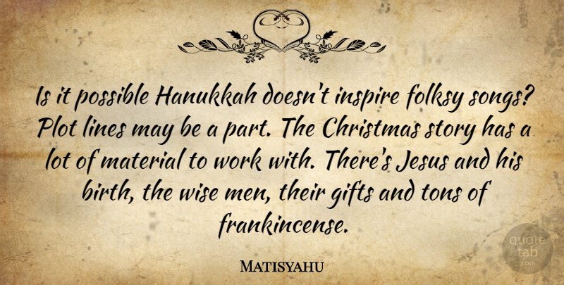 Matisyahu Quote About Wise, Song, Jesus: Is It Possible Hanukkah Doesnt...
