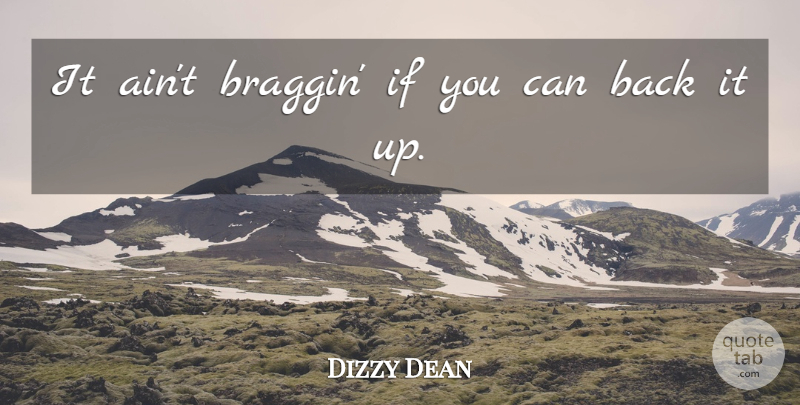 Dizzy Dean Quote About American Athlete: It Aint Braggin If You...
