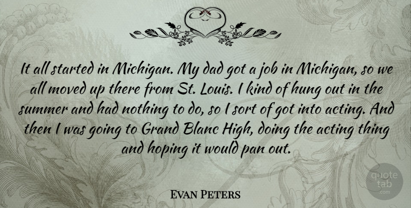 Evan Peters Quote About Summer, Jobs, Dad: It All Started In Michigan...