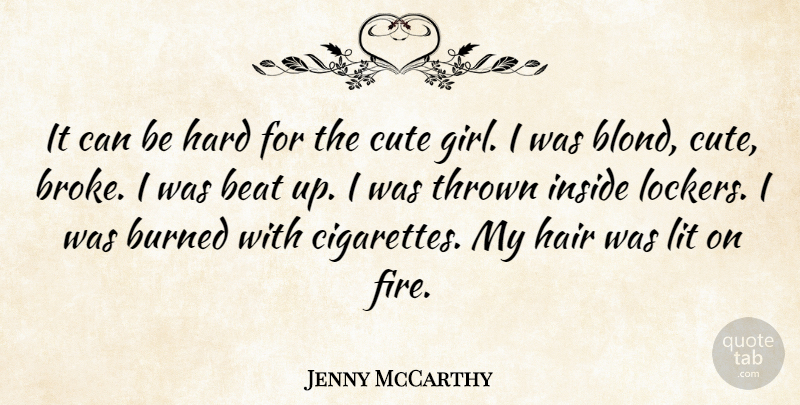 Jenny McCarthy Quote About Cute, Girl, Hair: It Can Be Hard For...