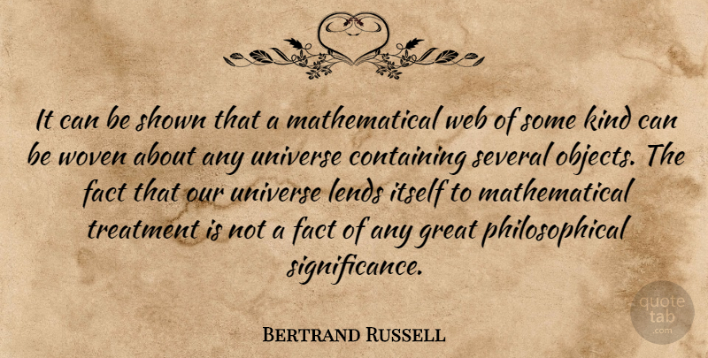 Bertrand Russell Quote About Kindness, Philosophical, Facts: It Can Be Shown That...