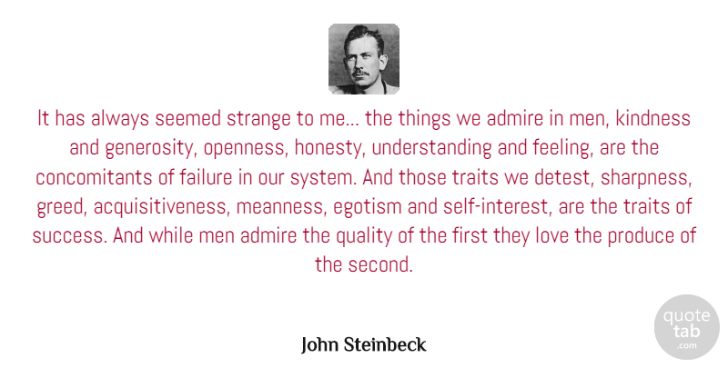 John Steinbeck Quote About Love, Wisdom, Appreciation: It Has Always Seemed Strange...