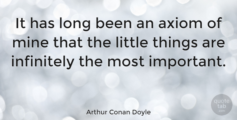 Arthur Conan Doyle Quote About Life, Wisdom, Past: It Has Long Been An...