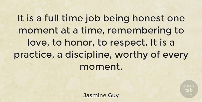 Jasmine Guy Quote About Love, Inspirational, Marriage: It Is A Full Time...